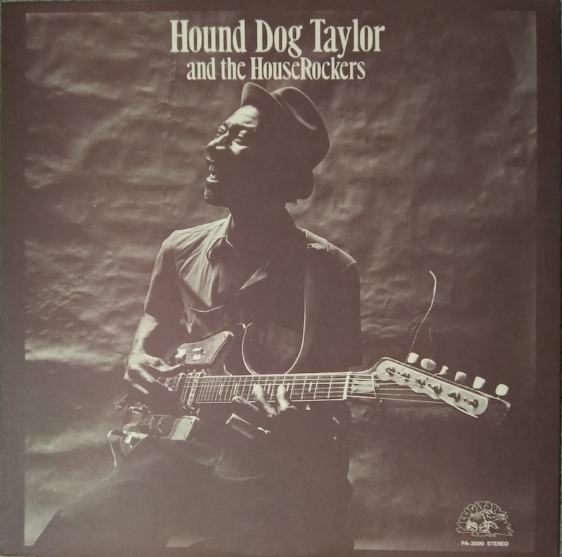 Hound Dog Taylor and the HouseRockers